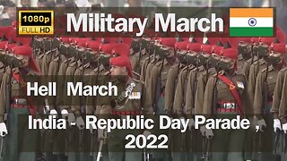 Hell March - India's Republic Day Parade 2022 (1080P)