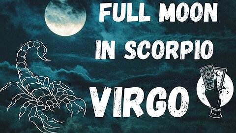 Virgo ♍️ - Shake it off! Full Moon in Scorpio tarot reading #virgo #tarotary #tarot