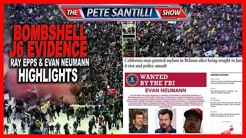 BOMBSHELL J6 EVIDENCE! Ray Epps, Evan Neumann, Geo-fencing and More!