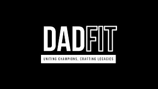 The DadFit Dynasty 👑 Podcast #17 - The Dude #dadfit #podcast