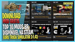 TOP 10 MODS BRASILEIROS NA STEAM PARA EURO TRUCK SIMULATOR 2 MODS ETS2 1.43 1.42