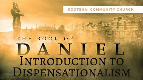 The Future - Introduction to Dispensationalism