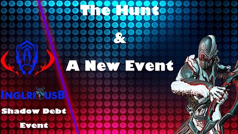 The Shadow Debt Hunt & A New Event