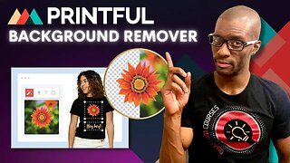 How To Use The Printful Background Remover