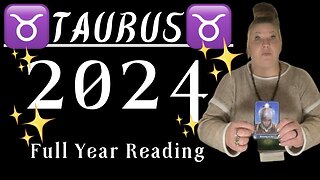 ♉️ Taurus ✨2024 Full Year Reading✨