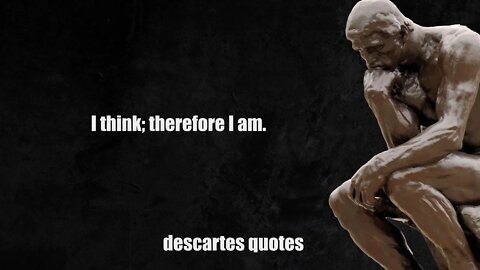 DESCARTES QUOTES TO LINK PHILOSOPHY, MATHEMATICS AND SCIENCE.