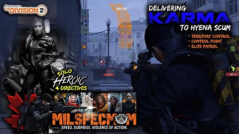 The Division 2 | Delivering Karma To Hyena Scum | Solo Heroic 4 Directives