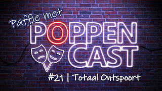 Paffie met PoppenCast #21 | Totaal Ontspoort