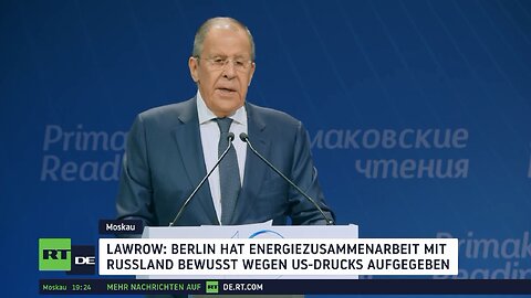 Lawrow: Berlin hat Energiezusammenarbeit mit Russland bewusst wegen US-Drucks aufgegeben
