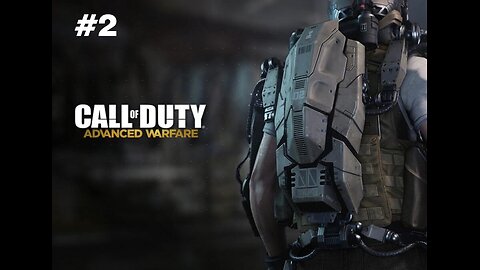 Call of Duty : Advanced Warfare || Walkthrough Gameplay (Part - 2) || No Commentary