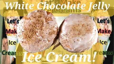 Ice Cream Making White Chocolate With Crumb Jelly Doughnuts