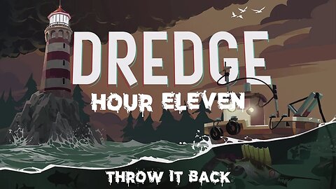 Dredge, Hour Eleven: The Old Mayor