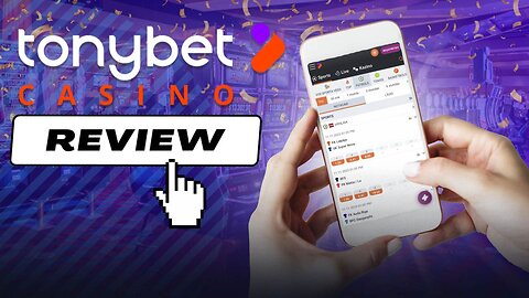 TonyBet Casino Review - The Truth About This Online Casino