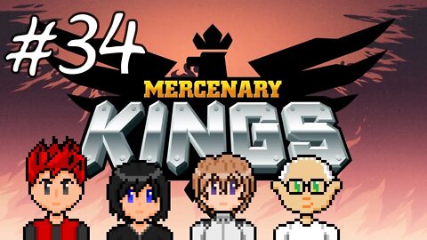 Mercenary Kings #34 - Clear Them All Out