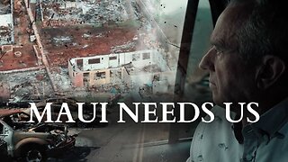 RFK Jr.: Maui Needs Us