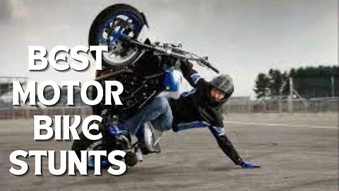 Some of the Best MotorBike Stunts On The Web