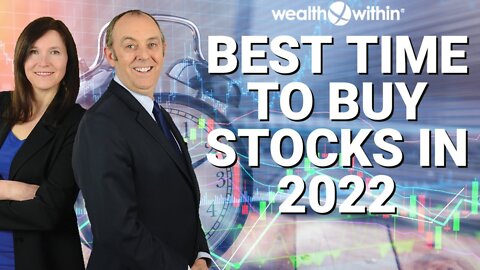 Why You Should be Investing in 2022: Best Time to Buy Stocks