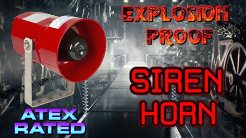Explosion Proof Siren/Horn - Short Horn - Marine Grade Aluminum Alloy ATEX Rated