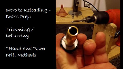 Reloading - Brass Prep (trimming and deburring)