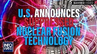 U.S. Prepares To Announce Suppressed Nuclear Fusion Energy Technology