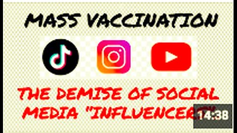 Mass Vaccination & the demise of Social Media "Influencers"