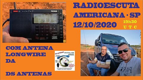 Radio listening in Americana SP with Tecsun PL600 with Longwire EP 05 antenna