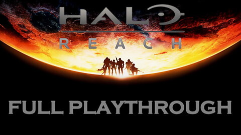 Full Legendary Play-Through | Halo Reach (Full Campaign and Cutscenes)