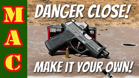 Polymer pistols are soulless, make it your own! DANGER CLOSE!