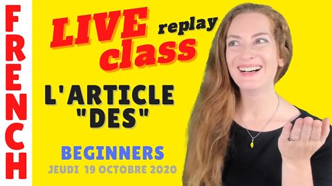Direct : L'article "des" - For beginner French learners - Live French class in English