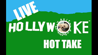 Hollywoke Hot Take Live! 7pm on Sundays!