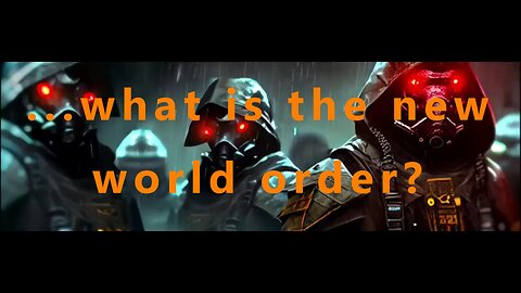 ...what is the new world order?