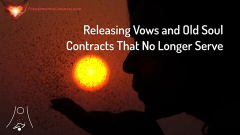 Releasing Vows and Clearing Old Soul Contracts Meditation - Energetic/Frequency and Sound Healing