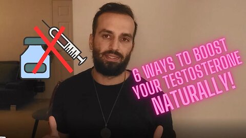 TESTOSTERONE INCREASED IN 6 NATURAL WAYS !