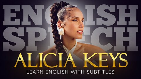 ENGLISH SPEECH | ALICIA KEYS: Keep a Child Alive