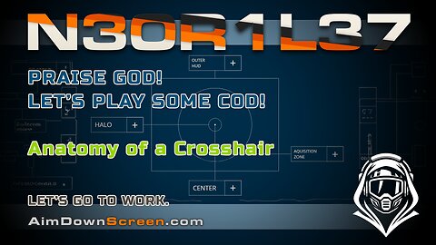 Praise God! Let's play some COD! Anatomy of a Crosshair