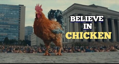 BELIEVE IN CHICKEN