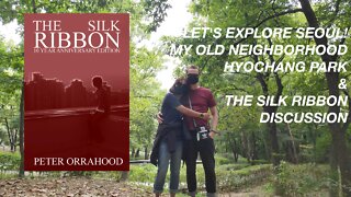 Seoul, South Korea - Journey Through My Old Neighborhood And Hyochang Park With The Silk Ribbon