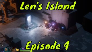 Len's Island Episode 4 Much Death!