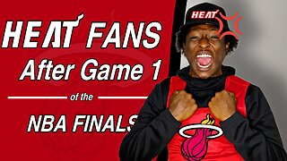 How Miami Heat Fans Reacted to Game 1 of the NBA Finals