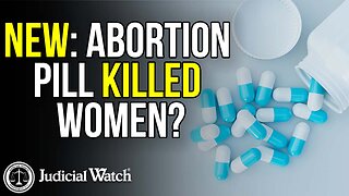 NEW: Abortion Pill Killed Women?