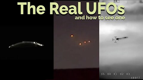 Real UFOs and How to see one in 2022. Time for final truth