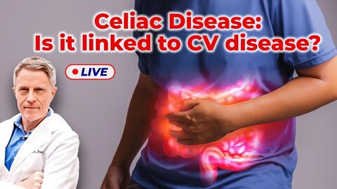 Celiac Disease: is it linked to CV disease? (LIVE)