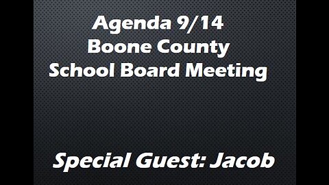 Boone Co. School Board Agenda Preview – 9.14.23