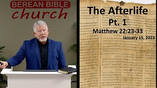 The Afterlife Pt.1 (Matthew 22:23-33)
