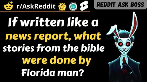 If written like a news report, what stories from the... Florida man? #shorts #askreddit #nsfw