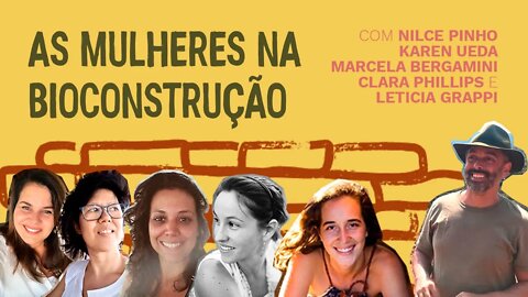 As Mulheres na Bioconstrução