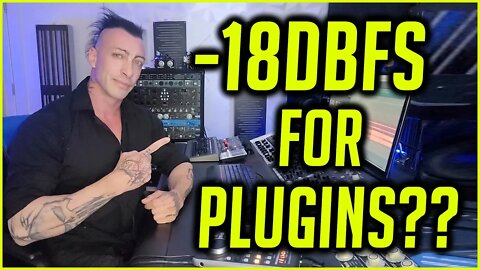 -18DBFS For Plugins? What's the Right Level?