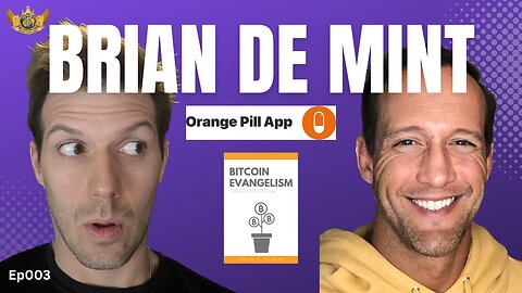 Creating a Legacy: Brian De Mint's Journey as Bitcoin Author, Entrepreneur, & Family Man | Ep003