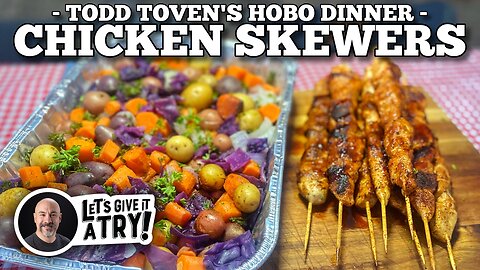 Todd's Hobo Dinner with Chicken Skewers | Blackstone Griddles