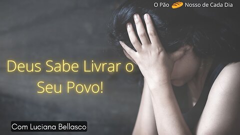 Virão Tempos Difíceis. O Pão Nosso de Cada Dia